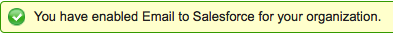 Enabled Email to Salesforce