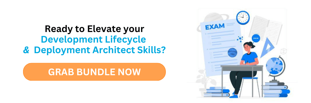 Development Lifecycle & Deployment Architect Bundle