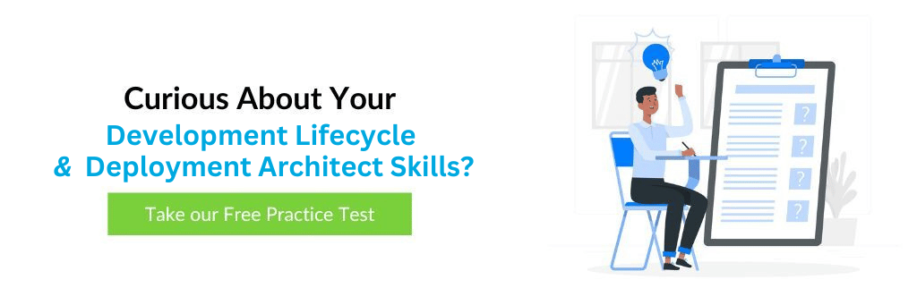 Free Development Lifecycle & Deployment Architect Practice Quiz